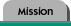 Mission