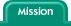 Mission